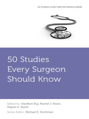 cover image of 50 Studies Every Surgeon Should Know